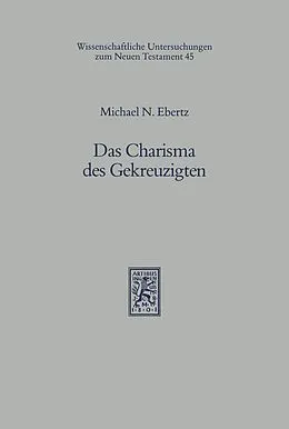 E-Book (pdf) Das Charisma des Gekreuzigten von Michael N. Ebertz