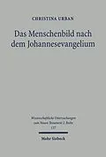 E-Book (pdf) Das Menschenbild nach dem Johannesevangelium von Christina Urban