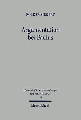 E-Book (pdf) Argumentation bei Paulus gezeigt an Röm 9-11 von Folker Siegert