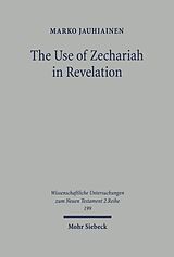 eBook (pdf) The Use of Zechariah in Revelation de Marko Jauhiainen