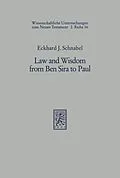 E-Book (pdf) Law and Wisdom from Ben Sira to Paul von Eckhard J. Schnabel