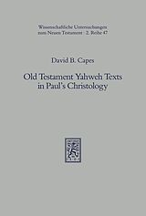 eBook (pdf) Old Testament Yahweh Texts in Paul's Christology de David B. Capes