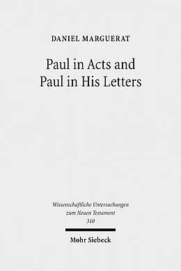E-Book (pdf) Paul in Acts and Paul in His Letters von Daniel Marguerat