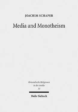E-Book (pdf) Media and Monotheism von Joachim Schaper