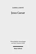 E-Book (pdf) Jesus Caesar von Laura J. Hunt
