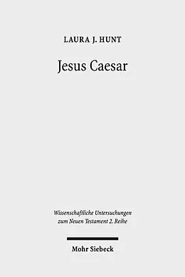 E-Book (pdf) Jesus Caesar von Laura J. Hunt