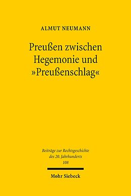 E-Book (pdf) Preußen zwischen Hegemonie und &quot;Preußenschlag&quot; von Almut Neumann