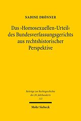 E-Book (pdf) Das 'Homosexuellen-Urteil' des Bundesverfassungsgerichts aus rechtshistorischer Perspektive von Nadine Drönner