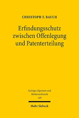 E-Book (pdf) Erfindungsschutz zwischen Offenlegung und Patenterteilung von Christoph F. Bauch