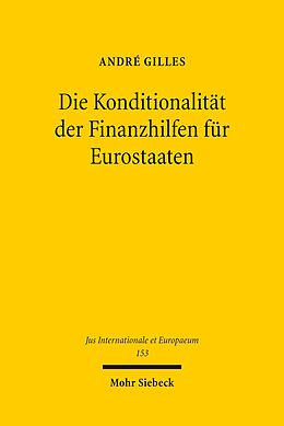E-Book (pdf) Die Konditionalität der Finanzhilfen für Eurostaaten von André Gilles