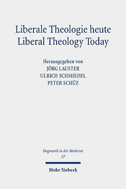 Kartonierter Einband Liberale Theologie heute - Liberal Theology Today von 