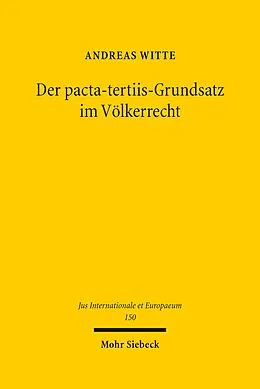 E-Book (pdf) Der pacta-tertiis-Grundsatz im Völkerrecht von Andreas Witte