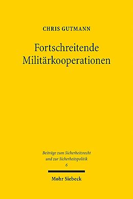 Kartonierter Einband Fortschreitende Militärkooperationen von Chris Gutmann