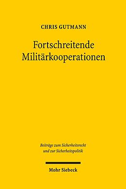 E-Book (pdf) Fortschreitende Militärkooperationen von Chris Gutmann