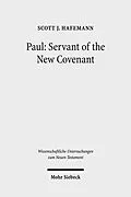 E-Book (pdf) Paul: Servant of the New Covenant von Scott J. Hafemann
