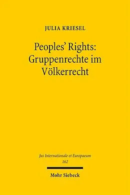 E-Book (pdf) Peoples' Rights: Gruppenrechte im Völkerrecht von Julia Kriesel