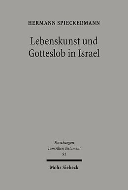 E-Book (pdf) Lebenskunst und Gotteslob in Israel von Hermann Spieckermann
