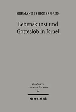 E-Book (pdf) Lebenskunst und Gotteslob in Israel von Hermann Spieckermann