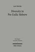 E-Book (pdf) Diversity in Pre-Exilic Hebrew von Ian Young