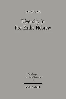 E-Book (pdf) Diversity in Pre-Exilic Hebrew von Ian Young