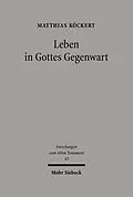 E-Book (pdf) Leben in Gottes Gegenwart von Matthias Köckert
