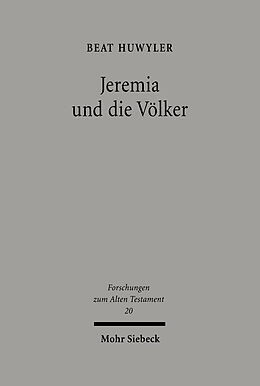 E-Book (pdf) Jeremia und die Völker von Beat Huwyler