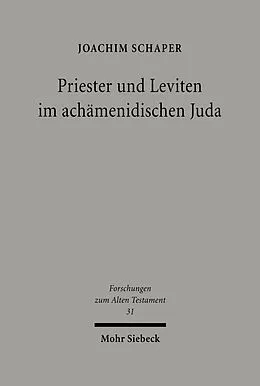 E-Book (pdf) Priester und Leviten im achämenidischen Juda von Joachim Schaper