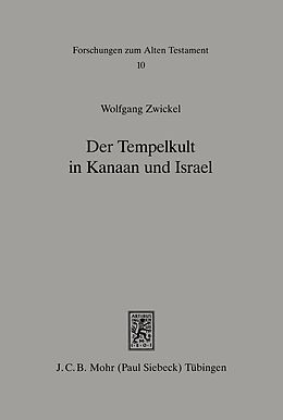 E-Book (pdf) Der Tempelkult in Kanaan und Israel von Wolfgang Zwickel