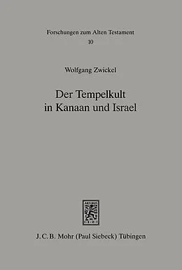 E-Book (pdf) Der Tempelkult in Kanaan und Israel von Wolfgang Zwickel
