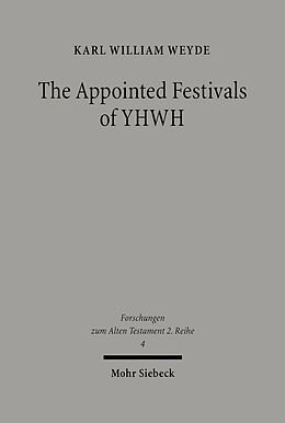 E-Book (pdf) The Appointed Festivals of YHWH von Karl William Weyde