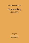 E-Book (pdf) Die Vormerkung (§ 883 BGB) von Dorothea Assmann