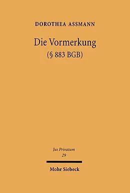 E-Book (pdf) Die Vormerkung (§ 883 BGB) von Dorothea Assmann