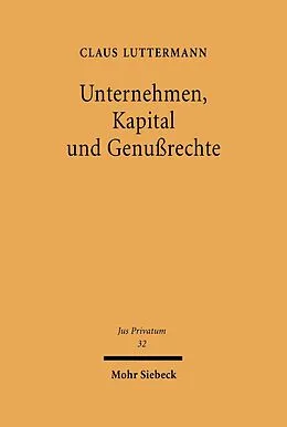 E-Book (pdf) Unternehmen, Kapital und Genußrechte von Claus Luttermann