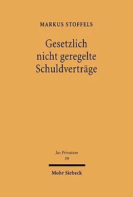E-Book (pdf) Gesetzlich nicht geregelte Schuldverträge von Markus Stoffels