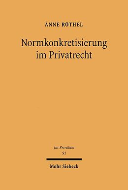 E-Book (pdf) Normkonkretisierung im Privatrecht von Anne Röthel