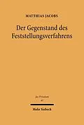 E-Book (pdf) Der Gegenstand des Feststellungsverfahrens von Matthias Jacobs