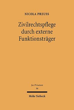 E-Book (pdf) Zivilrechtspflege durch externe Funktionsträger von Nicola Preuß