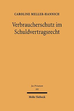 E-Book (pdf) Verbraucherschutz im Schuldvertragsrecht von Caroline Meller-Hannich