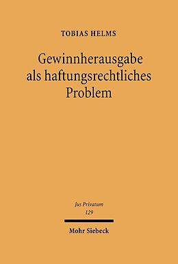 E-Book (pdf) Gewinnherausgabe als haftungsrechtliches Problem von Tobias Helms