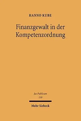 E-Book (pdf) Finanzgewalt in der Kompetenzordnung von Hanno Kube