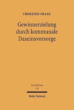 E-Book (pdf) Gewinnerzielung durch kommunale Daseinsvorsorge von Thorsten Franz