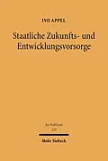 E-Book (pdf) Staatliche Zukunfts- und Entwicklungsvorsorge von Ivo Appel