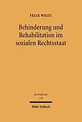 E-Book (pdf) Behinderung und Rehabilitation im sozialen Rechtsstaat von Felix Welti