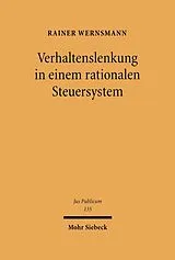 E-Book (pdf) Verhaltenslenkung in einem rationalen Steuersystem von Rainer Wernsmann