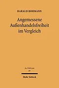 E-Book (pdf) Angemessene Außenhandelsfreiheit im Vergleich von Harald Hohmann
