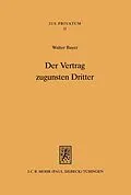 E-Book (pdf) Der Vertrag zugunsten Dritter von Walter Bayer