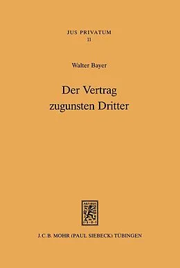 E-Book (pdf) Der Vertrag zugunsten Dritter von Walter Bayer