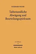 E-Book (pdf) Tatbestandliche Abwägung und Beurteilungsspielraum von Eckhard Pache