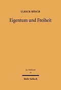 E-Book (pdf) Eigentum und Freiheit von Ulrich Hösch