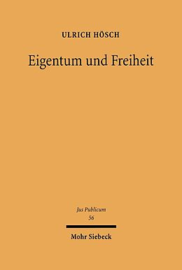E-Book (pdf) Eigentum und Freiheit von Ulrich Hösch